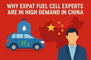 Why Expat Fuel Cell Experts Are in High Demand in China